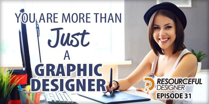You_are_more_than_just_a_graphic_designer You Are More Than Just A Graphic Designer