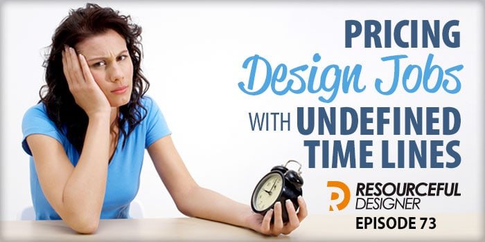 Pricing Design Jobs with Undefined Time lines