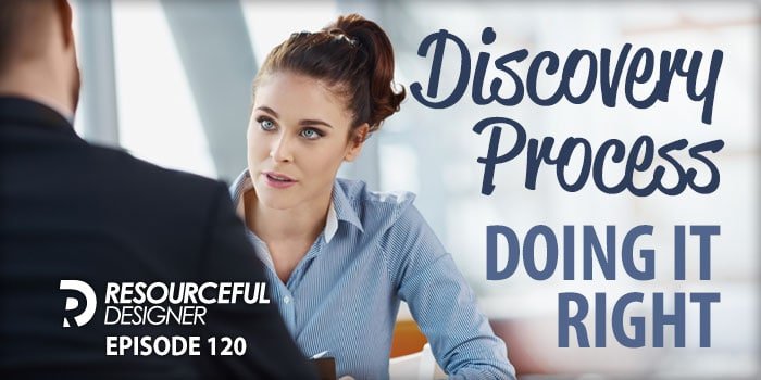 RD120-Discover-Process-Doing-It-Right Discovery Process - Doing it right