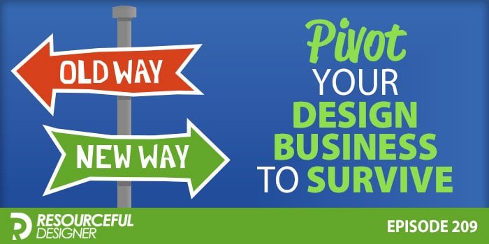 Pivot your design business to survive