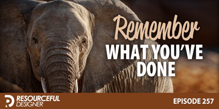 Remember-What-You’ve-Done Remember What You've Done